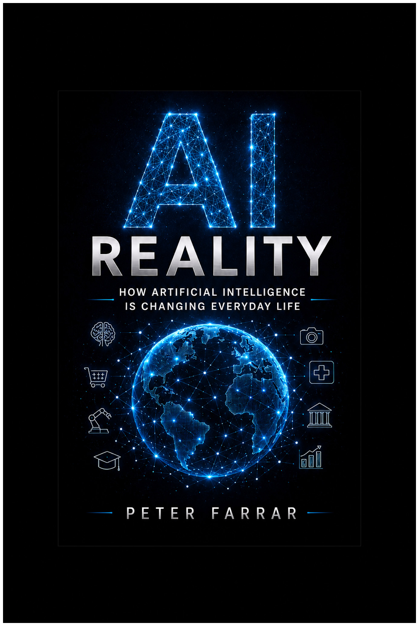 AI Reality by Peter Farrar, a plain English guide to ten AI assistants for personal and workplace use
